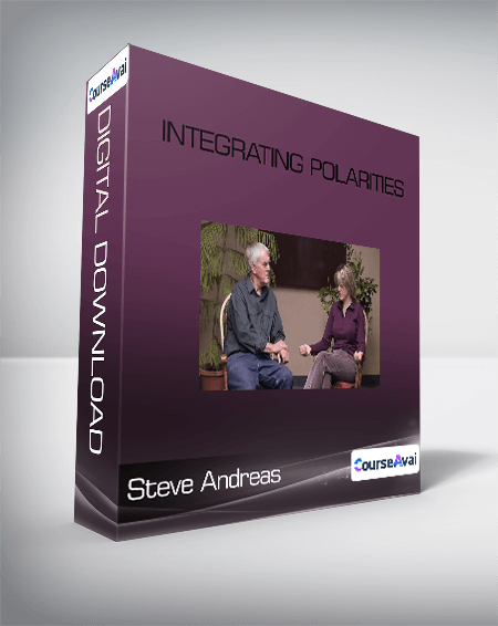 Steve Andreas - Integrating Polarities