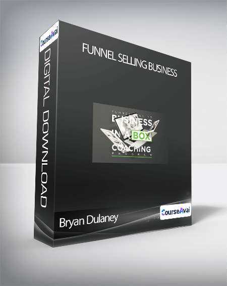 Bryan Dulaney - Funnel Selling Business