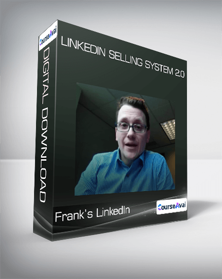 Frank’s LinkedIn - LinkedIn Selling System 2.0