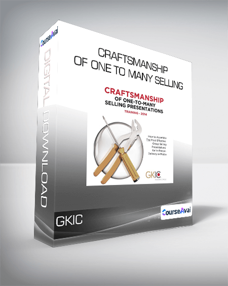 GKIC - Craftsmanship of One to Many Selling