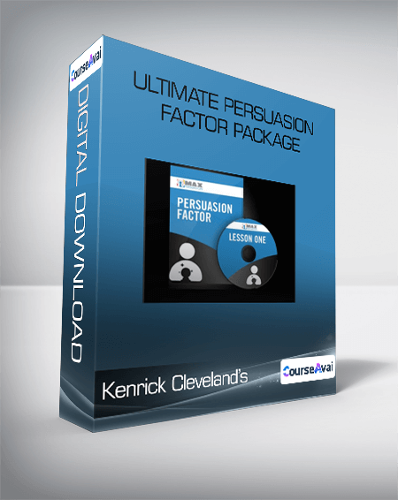 Kenrick Cleveland’s - Ultimate Persuasion Factor Package