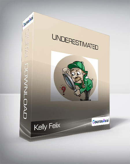 Kelly Felix - Underestimated