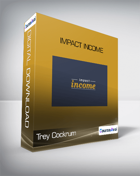 Trey Cockrum - Impact Income