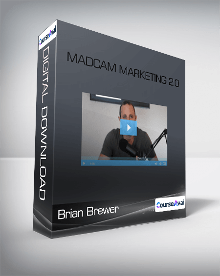 Brian Brewer - Madcam Marketing 2.0