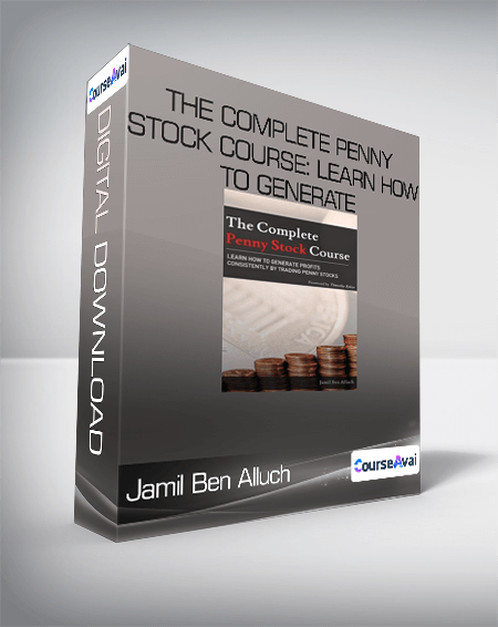 Jamil Ben Alluch - The Complete Penny Stock Course: Learn How To Generate Profits Consistently