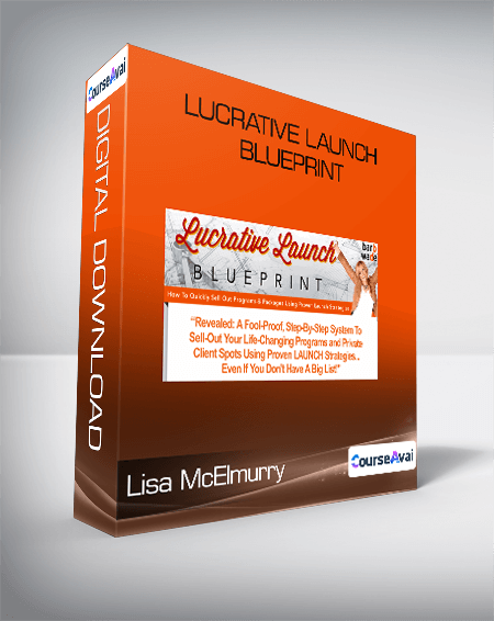 Lisa McElmurry - Lucrative Launch Blueprint