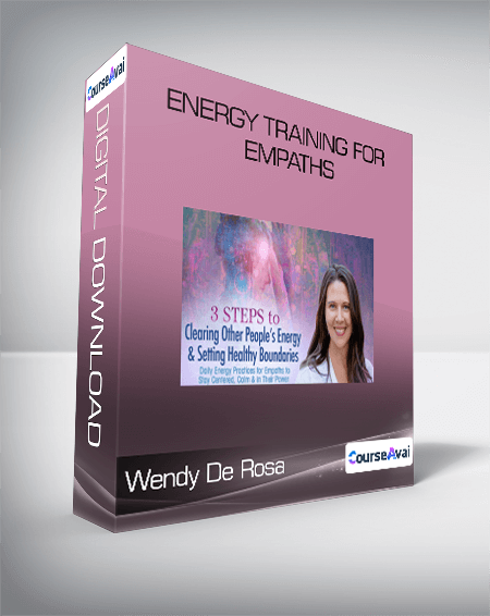 Wendy De Rosa - Energy Training for Empaths