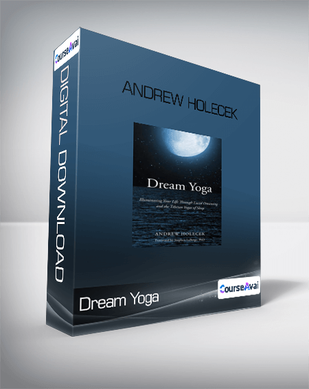 Andrew Holecek - Dream Yoga