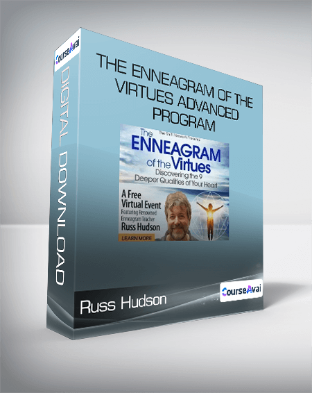 Russ Hudson - The Enneagram of the Virtues Advanced Program