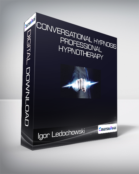 Igor Ledochowski - Conversational Hypnosis Professional Hypnotherapy