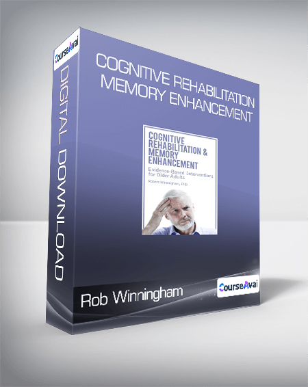 Rob Winningham - Cognitive Rehabilitation & Memory Enhancement