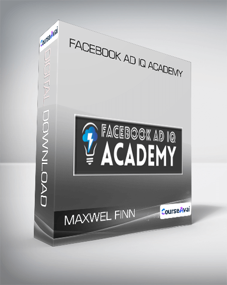 Maxwel Finn  Facebook Ad IQ Academy
