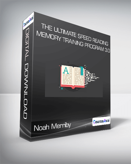 Noah Merriby - The Ultimate Speed Reading & Memory Training Program 3.0