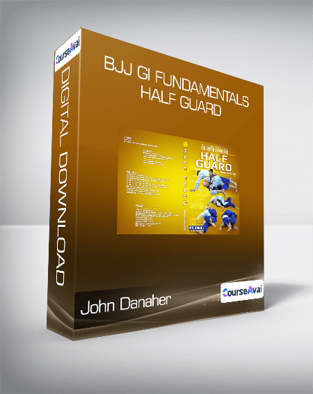 John Danaher - BJJ Gi Fundamentals - Half Guard