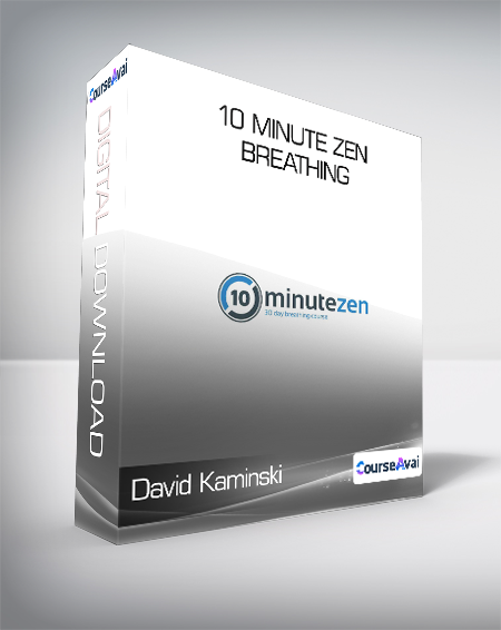 David Kaminski  - 10 Minute Zen - Breathing