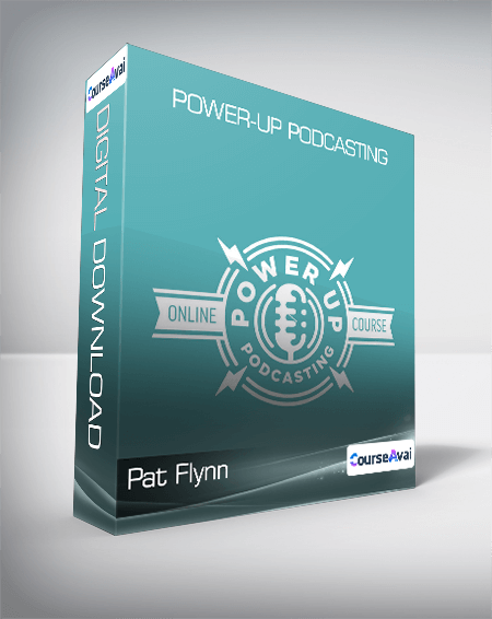 Pat Flynn - Power-up Podcasting