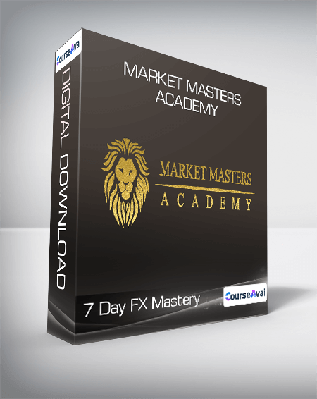 Market Masters Academy - 7 Day FX Mastery