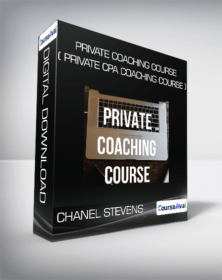 Chanel Stevens – Private CPA Coaching Course