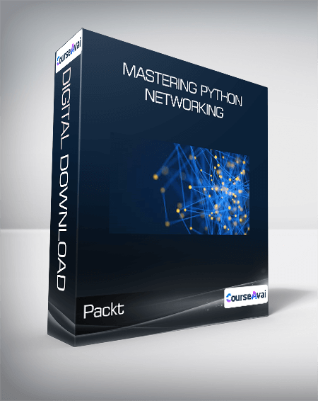 Packt - Mastering Python Networking