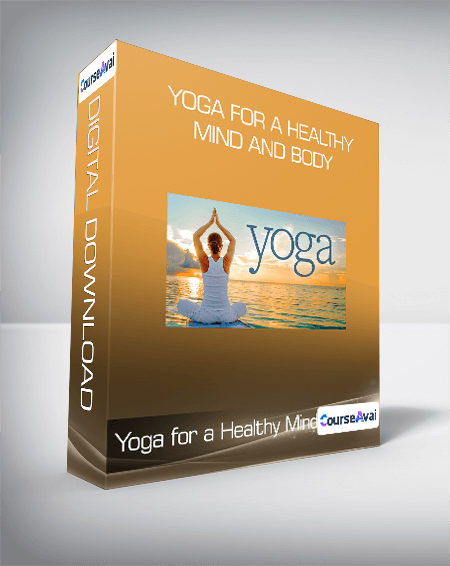 Yoga for a Healthy Mind and Body