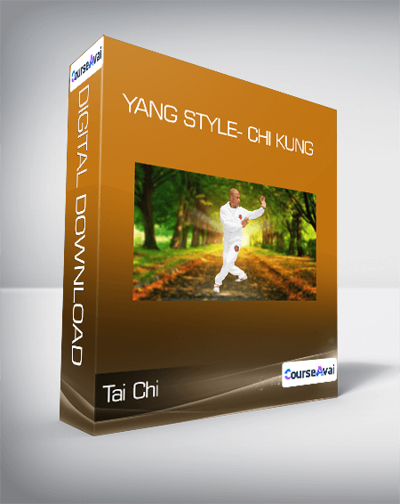 Tai Chi - Yang style- Chi Kung