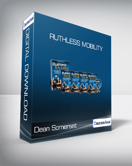 Dean Somerset - Ruthless Mobility