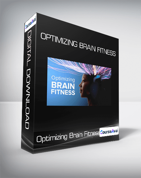 Optimizing Brain Fitness