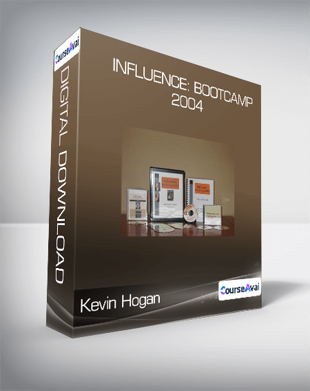 Kevin Hogan - Influence: Bootcamp 2004