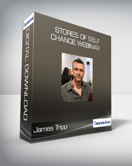 James Tripp - Stories Of Self Change Webinar