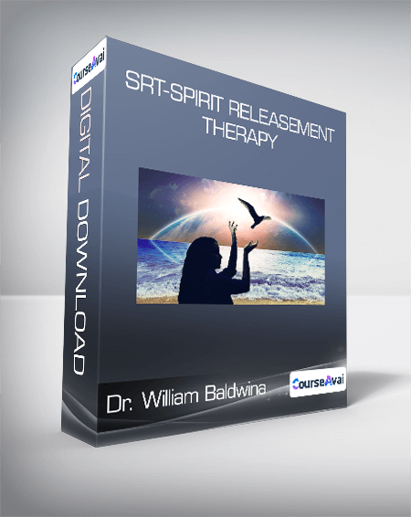 Dr. William Baldwina - SRT-Spirit Releasement Therapy