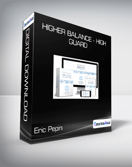 Eric Pepin - Higher Balance - High Guard