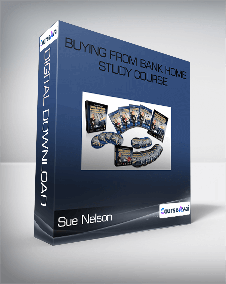 Sue Nelson - Buying from Bank Home Study Course