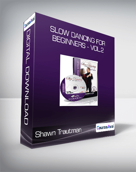 Shawn Trautman - Slow Dancing for Beginners - Vol.2