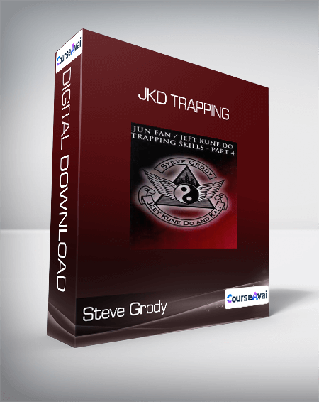 Steve Grody - JKD Trapping