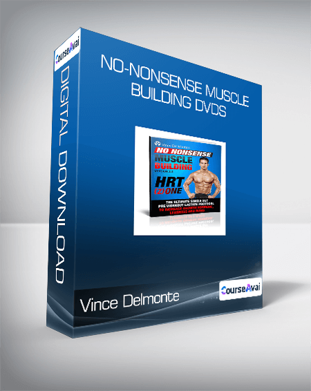 Vince Delmonte - No-Nonsense Muscle Building DVDs