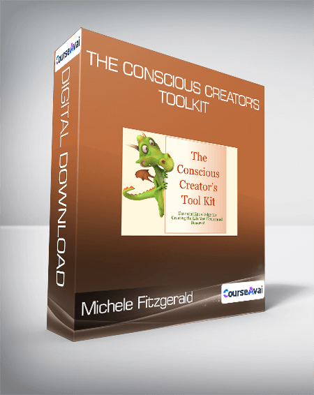 Michele Fitzgerald - The Conscious Creator's Toolkit