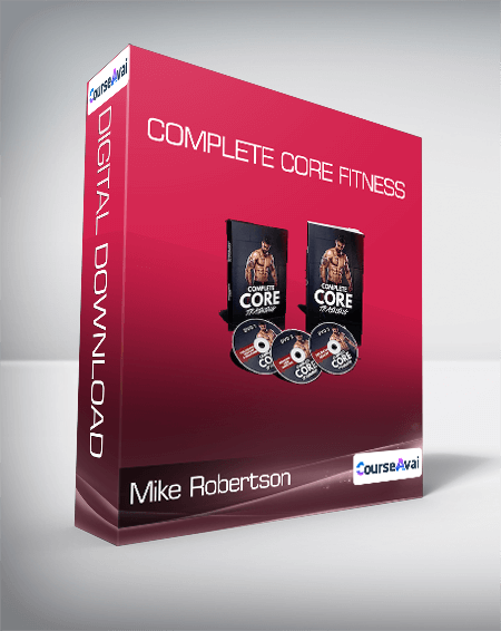 Mike Robertson - Complete Core Fitness