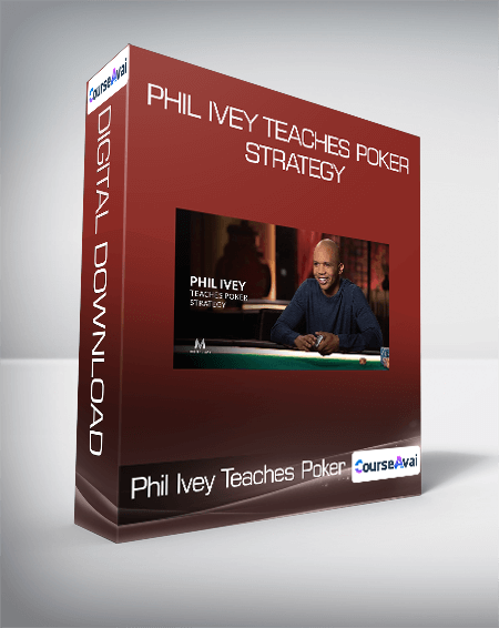 Phil Ivey Teaches Poker Strategy