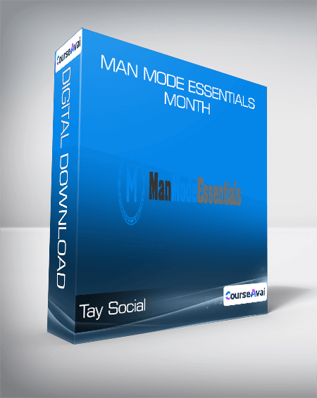 Tay Social - Man Mode Essentials Month