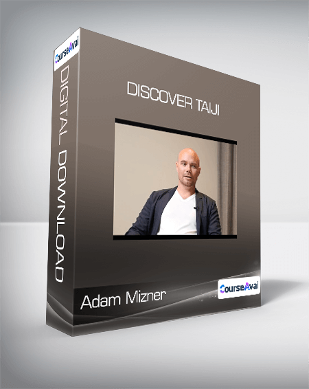 Adam Mizner - Discover Taiji