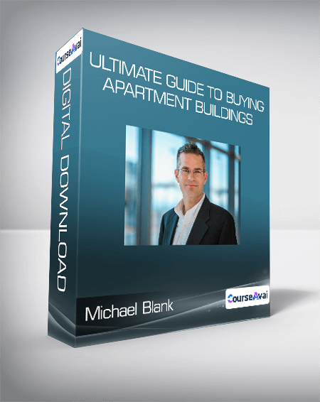 Michael Blank - Ultimate Guide to Buying Apartment Buildings