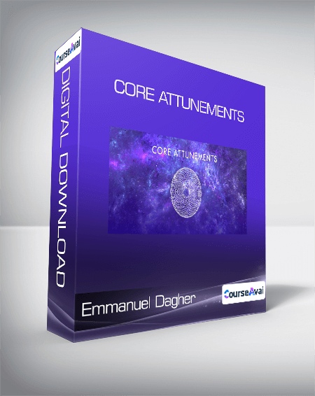 Emmanuel Dagher - Core Attunements