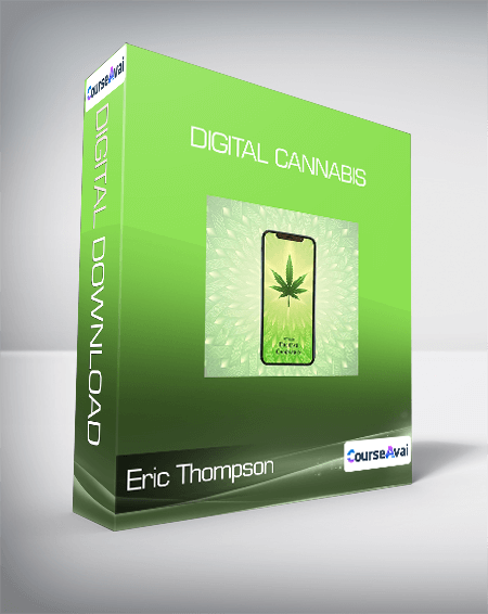 Eric Thompson - Digital Cannabis