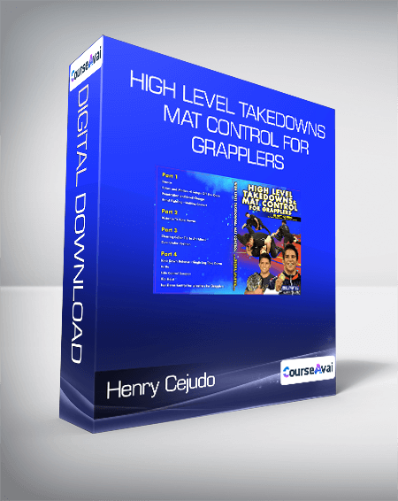 Henry Cejudo - High Level Takedowns and Mat Control for Grapplers