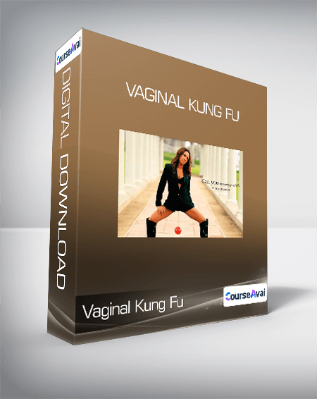 Vaginal Kung Fu