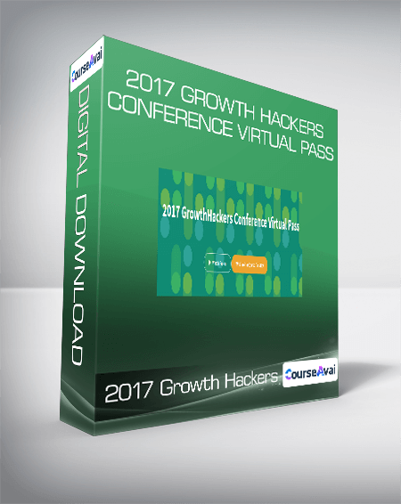 2017 Growth Hackers Conference Virtual Pass