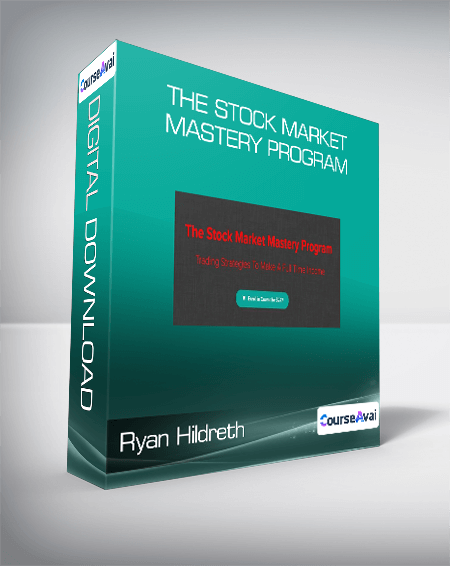 Ryan Hildreth - The Stock Market Mastery Program