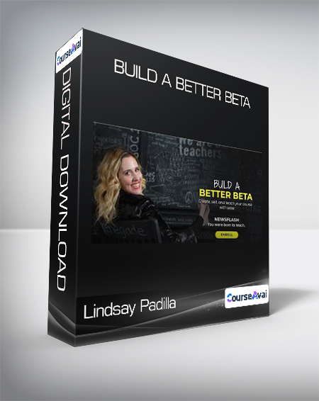 Lindsay Padilla - Build a Better Beta