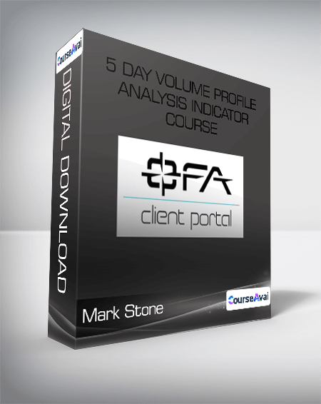 Mark Stone - 5 Day Volume Profile Analysis Indicator Course