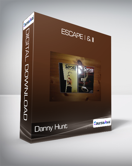 Danny Hunt - Escape I & II